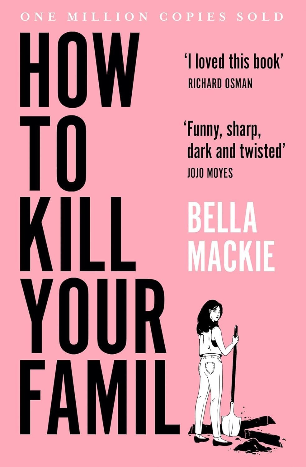 How To Kill Your Family Dark Comedy Thriller Fiction Book, Crime Mystery Novel, Suspense Story With Secrets, Twists And Unexpected Humor