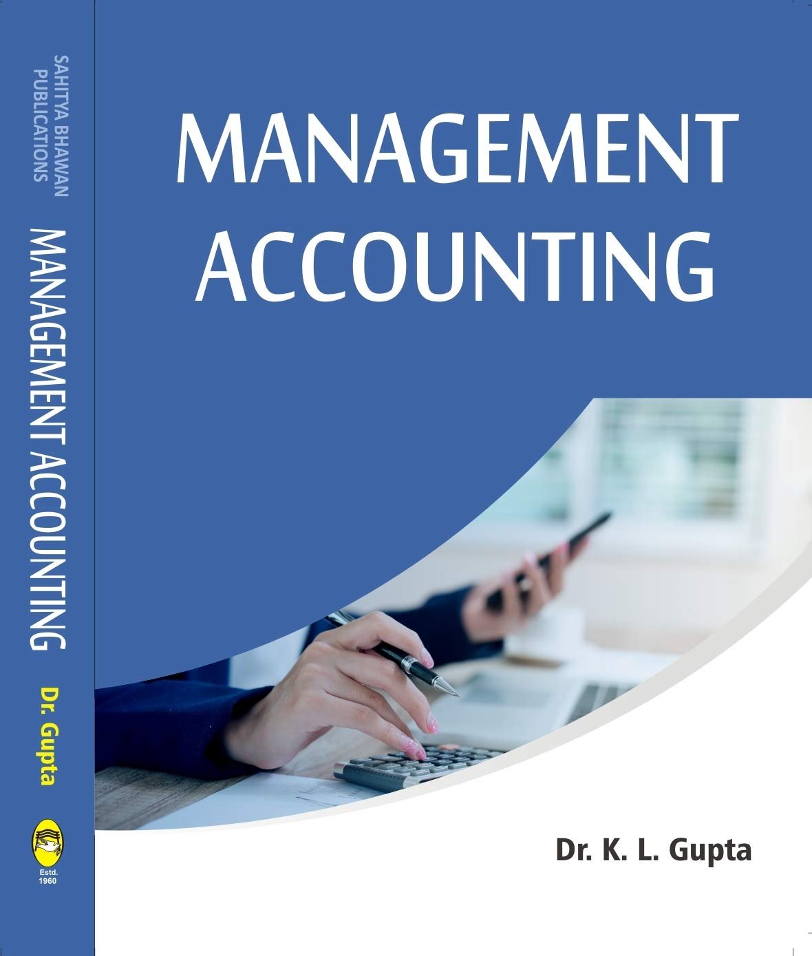 Management Accounting Book For BBA B.Com & M.Com of Various Universities