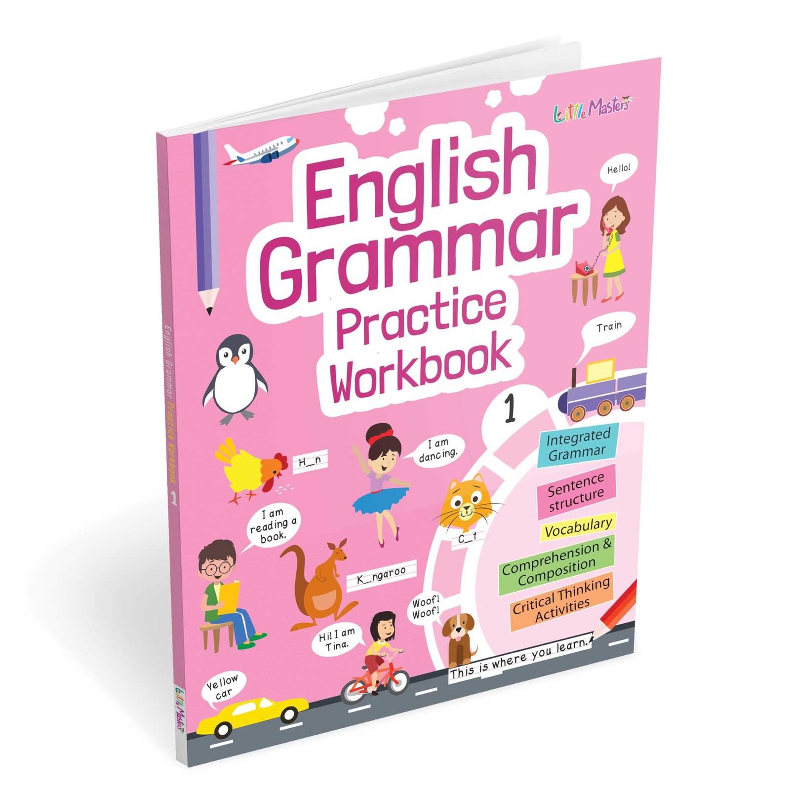 English Grammar Practice Workbook-1|Integrated Grammar|Sentence Structure|Vocabulary|Comprehension & Composition|Critical Thinking Activities| Grammar Practice Workbook For Kids