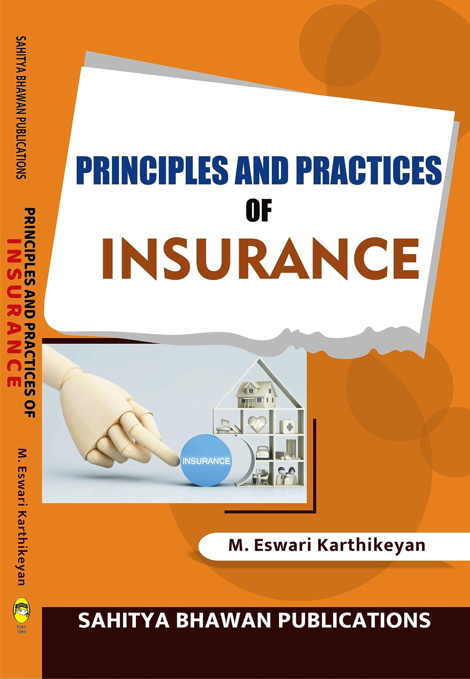 Principles and Practices of Insurance For B.Com. Fifth Semester Various Universities and Colleges of Uttar Pradesh (National Education Policy-2020 Common Minimum Syllabus) [Paperback] M. Eswari Karthikeyan