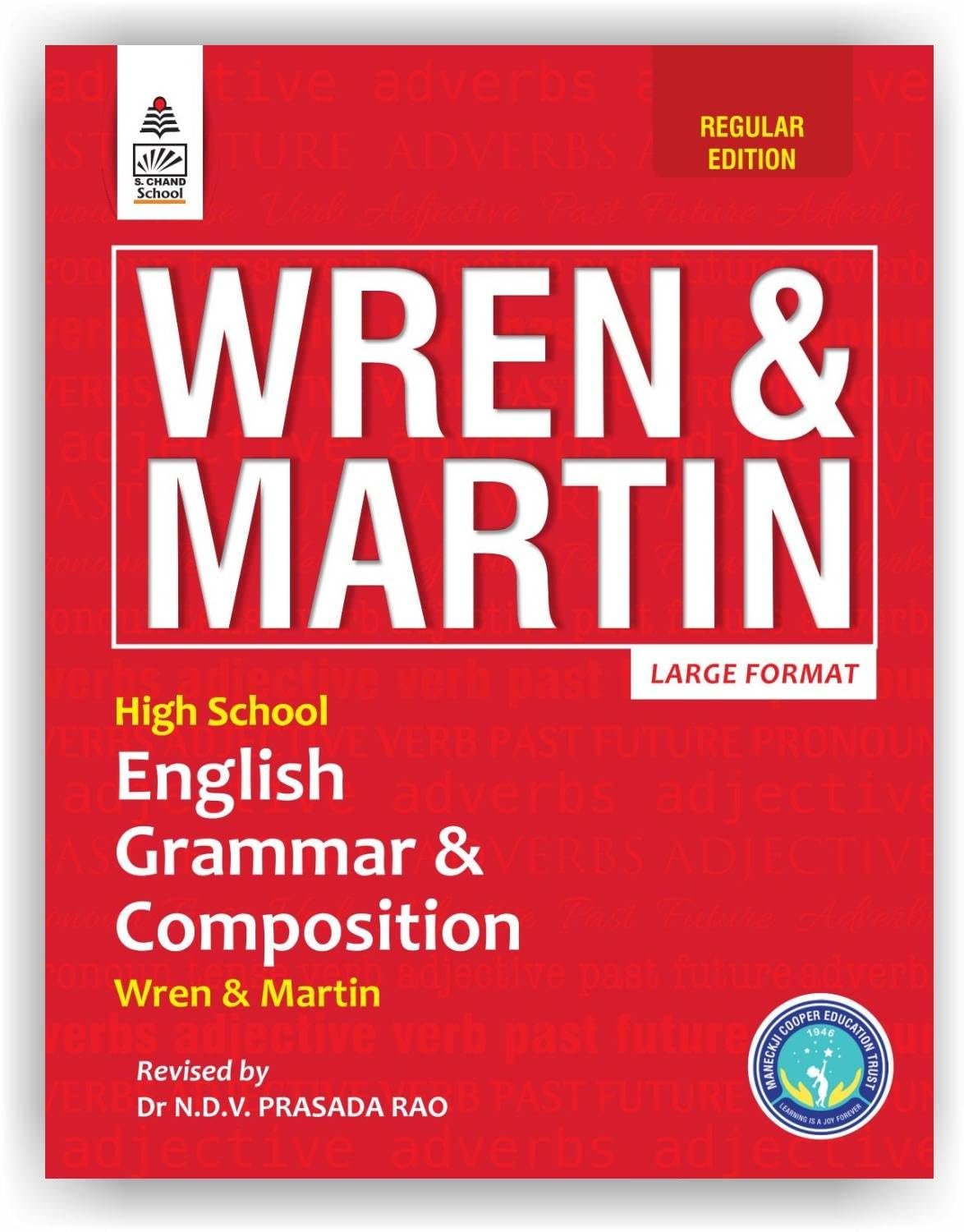 S Chand Wren & Martin's High School English Grammar & Composition – Regular Edition (2026 – 2027) | Updated English Grammar Rules, Exercises, Writing Skills, Vocabulary, Essays, Letters & Comprehension | Best Grammar Practice Book for Students - S Chand S