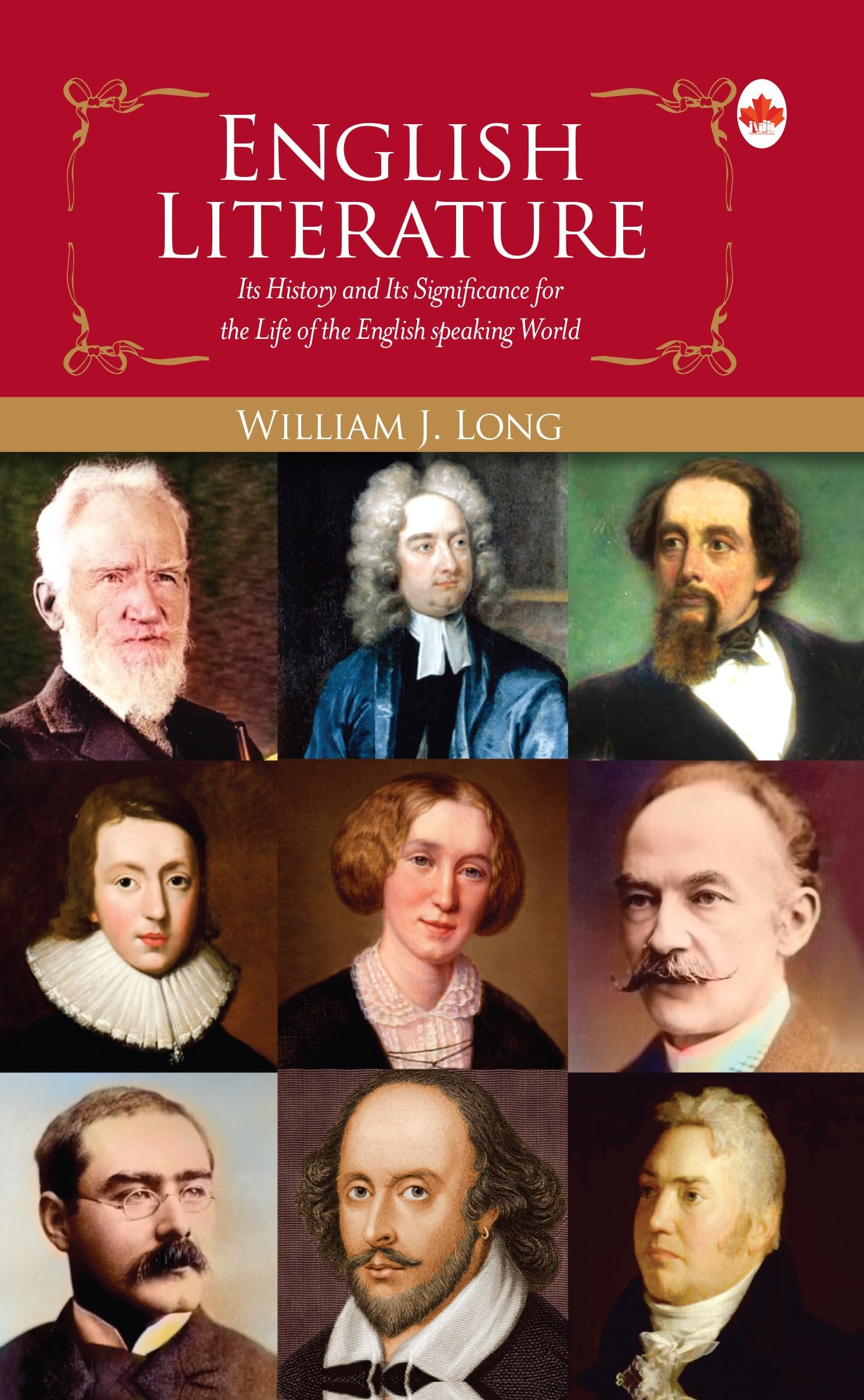 English Literature: Its History and Its Significance For the Life of the English-speaking World