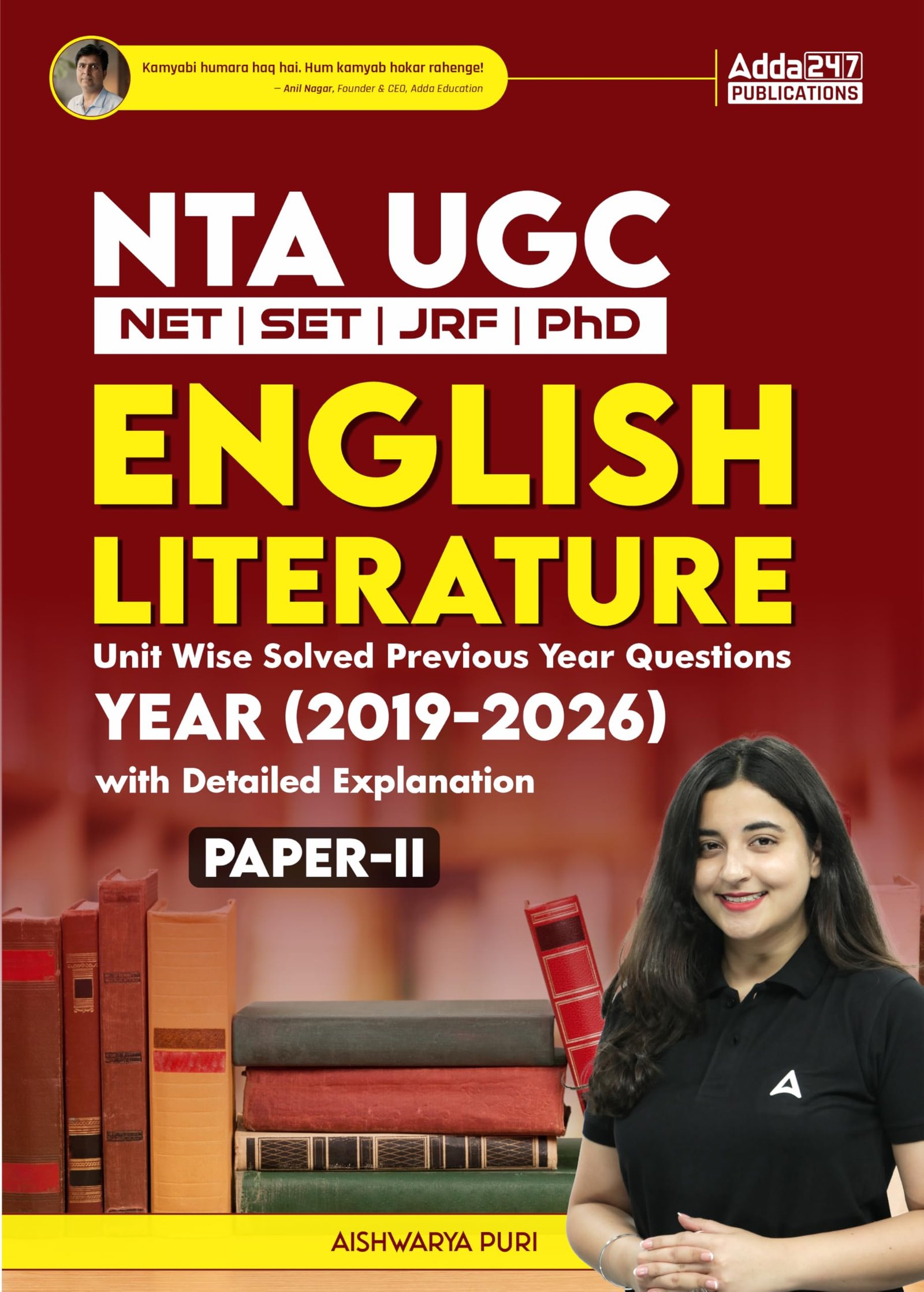 NTA UGC NET /SET/JRF / Phd English Literature Paper - 2 Unit Wise Solved Previous Year Questions (2026 - 2019) with Detailed Explanation (English Printed Edition) By Aishwarya Puri