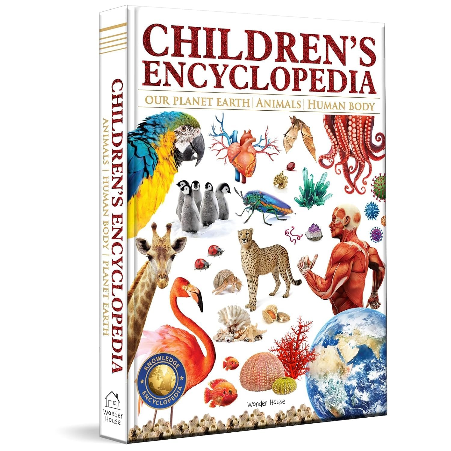 Children’s Encyclopedia - Our Planet Earth, Animals and Human Body: Animals, Human Body and Our Planet Earth
